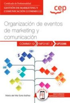 portada (Uf2396) Manual. Organizacion de Eventos de Marketing y Comunicacion. Gestion de Marketing y Comunicacion (Comm0112)