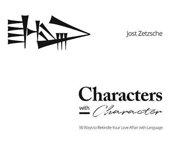 portada Characters With Character: 50 Ways to Rekindle Your Love Affair With Language 