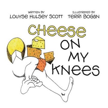 portada Cheese on My Knees and the Animals Do It