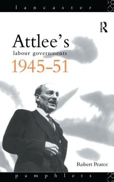 portada Attlee's Labour Governments 1945-51 (en Inglés)