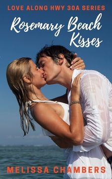 portada Rosemary Beach Kisses (en Inglés)