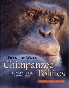 portada Chimpanzee Politics: Power and Sex among Apes (en Inglés)