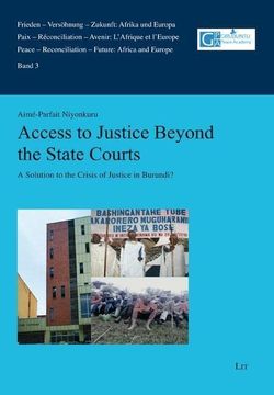 portada Access to Justice Beyond the State Courts: A Solution to the Crisis of Justice in Burundi? 3 (en Inglés)