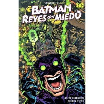 portada BATMAN REYES DEL MIEDO UNIVERSO DC