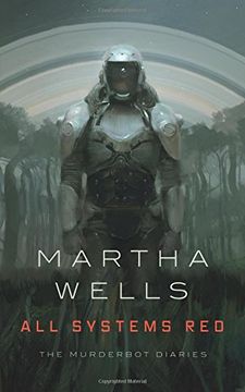 portada All Systems Red (Murderbot Diaries 1) (in English)