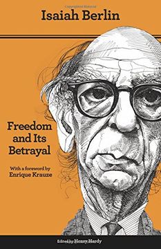 portada Freedom and Its Betrayal: Six Enemies of Human Liberty (in English)