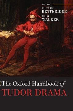 portada The Oxford Handbook of Tudor Drama (Oxford Handbooks) (en Inglés)