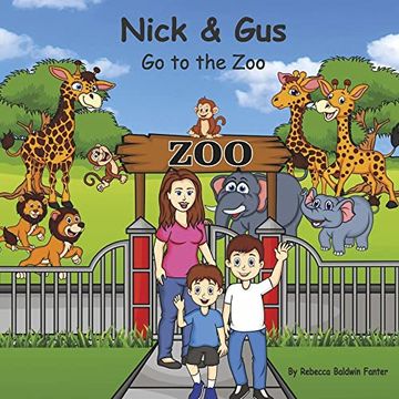 portada Nick & gus go to the zoo (2) (The Adventures of Nick & Gus) (en Inglés)