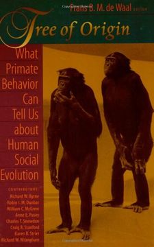 portada Tree of Origin: What Primate Behavior can Tell us About Human Social Evolution (en Inglés)
