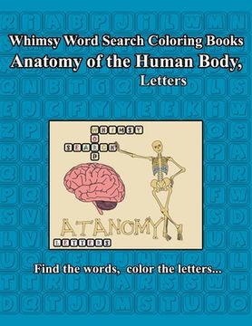 portada Whimsy Word Search, Anatomy of the Human Body, Letters (en Inglés)