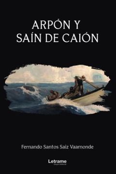 portada Arpón y Saín de Caión: 1 (Novela) (in Spanish)