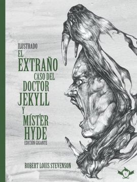 portada El Extraño Caso del Doctor Jekyll y Míster Hyde: (Edición Gigante): 5 (Legendaria) (in Spanish)