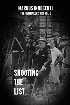 portada Shooting the List (The Filmmaker's Art) 