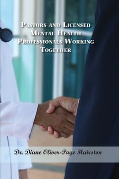 portada Pastors and Licensed Mental Health Professionals Working Together (en Inglés)