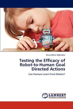 portada testing the efficacy of robot-to-human goal directed actions (en Inglés)