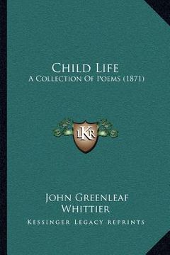 portada child life: a collection of poems (1871) (en Inglés)