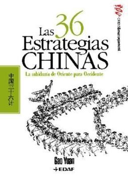 Libro Las 36 Estrategias Chinas De Gao Yuan - Buscalibre