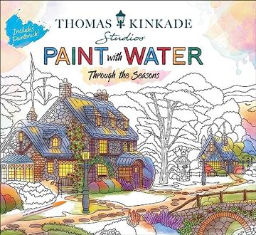 portada Thomas Kinkade Paint With Water: Through the Seasons 