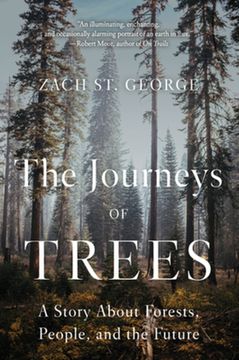 portada The Journeys of Trees: A Story About Forests, People, and the Future (en Inglés)
