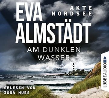 portada Akte Nordsee - am Dunklen Wasser: Cd Standard Audio Format, Lesung. Gekürzte Ausgabe (en Alemán)