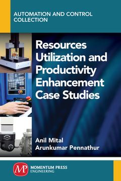 portada Resources Utilization and Productivity Enhancement Case Studies (in English)