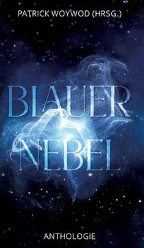 Blauer Nebel: 31 Kurzgeschichten (en Alemán)