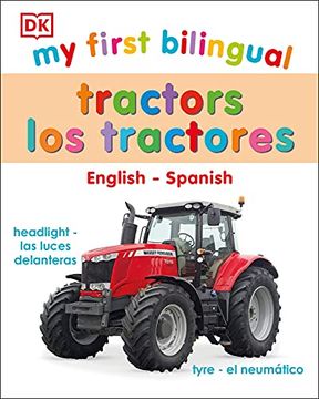 portada My First Bilingual Tractor los Tractores (in English)