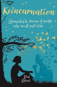 portada Reincarnation: Remarkable Stories of People who Recall Past Lives (Arcturus Inner Self Guides, 3) 