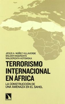 portada Terrorismo internacional en África : la construcción de una amenaza en el Sahel