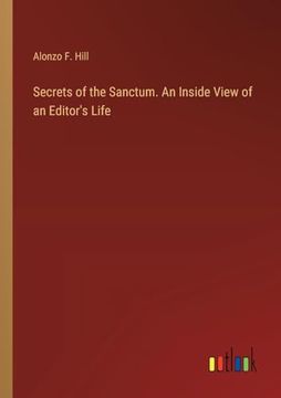 portada Secrets of the Sanctum. An Inside View of an Editor's Life (en Inglés)