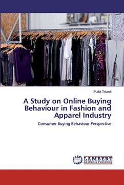 portada A Study on Online Buying Behaviour in Fashion and Apparel Industry (en Inglés)