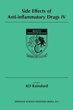 portada Side Effects of Anti-Inflammatory Drugs IV: The Proceedings of the Ivth International Meeting on Side Effects of Anti-Inflammatory Drugs, Held in Shef (en Inglés)