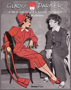 portada Gladys Parker: A Life in Comics, a Passion for Fashion (en Inglés)