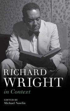 portada Richard Wright in Context (Literature in Context) (en Inglés)