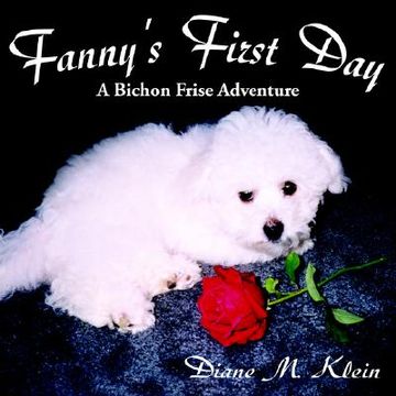 portada fanny's first day: a bichon frise adventure (en Inglés)