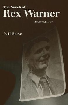 portada The Novels of Rex Warner: An Introduction (in English)