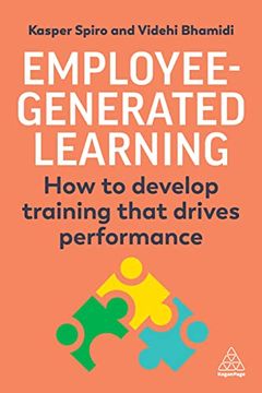 portada Employee-Generated Learning: How to Develop Training That Drives Performance