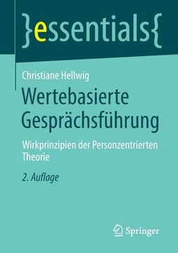 portada Wertebasierte Gesprächsführung: Wirkprinzipien Der Personzentrierten Theorie (en Alemán)