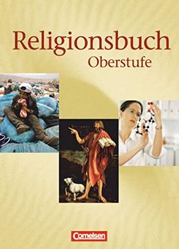 portada Religionsbuch - Oberstufe: Schülerbuch: Unterrichtswerk für den Evangelischen Religionsunterricht (en Alemán)
