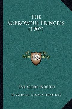 portada the sorrowful princess (1907) (in English)