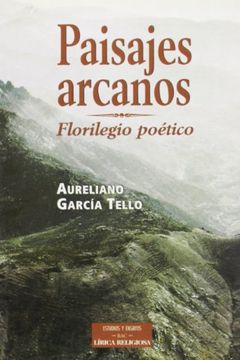 portada Paisajes Arcanos. Florilegio Poético (in Spanish)