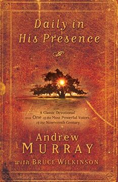 portada Daily in his Presence: A Classic Devotional From one of the Most Powerful Voices of the Nineteenth Century (in English)