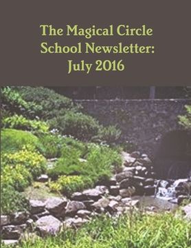 portada The Magical Circle School Newsletter: July 2016 (en Inglés)