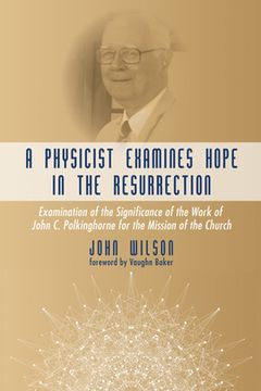 portada A Physicist Examines Hope in the Resurrection (in English)