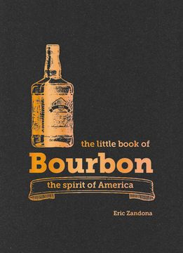 portada The Little Book of Bourbon (in English)