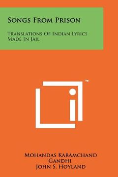 portada songs from prison: translations of indian lyrics made in jail (en Inglés)
