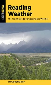portada Reading Weather: The Field Guide to Forecasting the Weather (en Inglés)