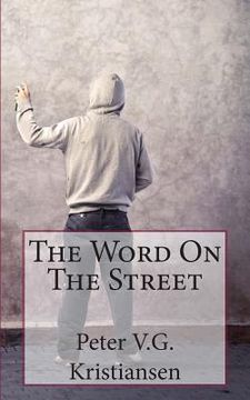 portada The Word On The Street: Street messages from around the world (in English)