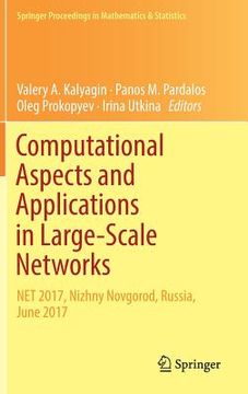 portada Computational Aspects and Applications in Large-Scale Networks: Net 2017, Nizhny Novgorod, Russia, June 2017 (en Inglés)