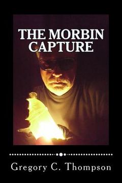 portada The Morbin Capture: The Morbin Capture (en Inglés)